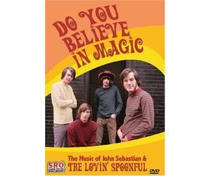 The Lovin' Spoonful with John Sebastian - Do You Believe in Magic by Lovin Spoonful