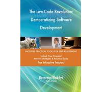 The Low-Code Revolution: Democratizing Software Development