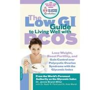 The Low GI Guide to Living Well with Pcos Brand-Miller, Jennie, Brand Miller, Janette (Auteur)