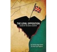 The Loyal Opposition: Blood In The Back Country
