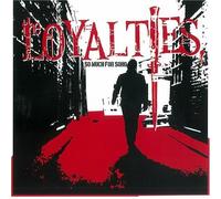 The Loyalties - So Much for Soho [Import]