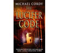 The Lucifer Code: gripping, taut and intelligent; a thriller set apart from the rest
