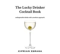 The Lucky Drinker Cocktail Book