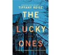The Lucky Ones by Tiffany Reisz Tiffany Reisz (Auteur)
