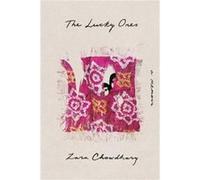 Zara Chowdhary – The Lucky Ones – Mémoires