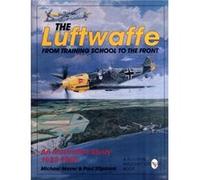 The Luftwaffe by Paul Stipdonk Michael Meyer (Auteur)