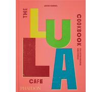 The Lula cafe cookbook