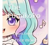 The Lumikoko: "Tiny hearts, Cosmic magic"