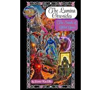 The Lumina Chronicles: The Sands of Gilded Gears