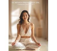 The Luminous Self: Transpersonal Integration