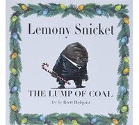 The Lump of Coal: A Christmas Holiday Book for Kids