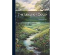 The Lump Of Gold