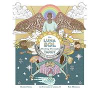 The Luna Sol: Healing Through Tarot Guidebook