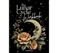 The Lunar Cycle Workbook: Vintage Moon