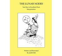 The Lunar Nodes: Your Key to Excellent Chart Interpretation