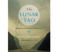 The Lunar Tao by MingDao Deng Deng Ming - Dao, (Auteur)