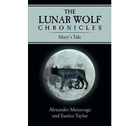 The Lunar Wolf Chronicles