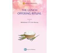 The Lunch Offering Ritual