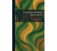 The Lure of Bird Watching