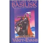 The Lure of the Basilisk Lawrence Watt-Evans (Auteur)
