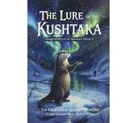 The Lure of the Kushtaka: Myth and Mystery on the Alaskan Sea