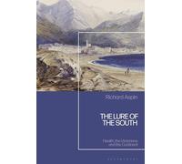 The Lure of the South: Health, the Victorians and the Continent