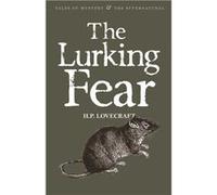The Lurking Fear Collected Short Stories Volume Four by Howard Phillips Lovecraft Inconnu (Auteur)