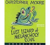 The Lust Lizard of Melancholy Cove Christopher Moore (Auteur)