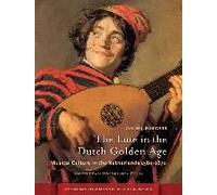 The Lute In The Dutch Golden Age