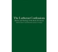 The Lutheran Confessions - [Version Originale] Robert Kolb, Charles P Arand, James A Nestingen, (Auteur)
