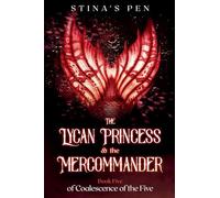 The Lycan Princess & the Mercommander