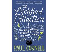 The Lychford Collection Book 1: Witches of Lychford, the Lost Child of Lychford, a Long Day in Lychford