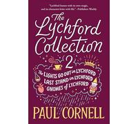 The Lychford Collection: The Lights Go Out in Lychford, Last Stand in Lychford, Gnomes of Lychford