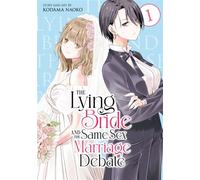 The Lying Bride and the Same-Sex Marriage Debate Vol. 1 - Naoko Kodama - Seven Seas Entertainment - ebook (ePub illustré) - Livre