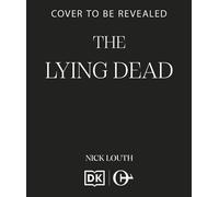 The Lying Dead A fast-paced murder mystery book from the million-copy bestseller - Nick Louth - Canelo Crime - ebook (ePub) - Livre