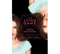The Lying Game – Harper Collins Publishers