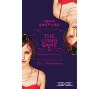 The lying game - tome 2 Ne jamais dire jamais: Ne jamais dire jamais (2)
