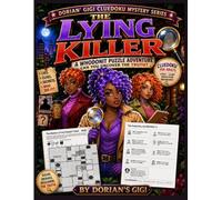 THE LYING KILLER: A WHODONIT PUZZLE ADVENTURE, CAN YOU UNCOVER THE TRUTH?