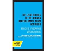 The Lying Stones Of Dr. Johann Bartholomew Adam Beringer
