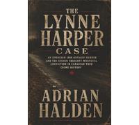 The Lynne Harper Case: An Unsolved 1959 Ontario Murder and the Steven Truscott Wrongful Conviction in Canadian True Crime History
