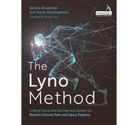 The Lyno Method: Unravelling Fascia's Role in Chronic Musculoskeletal Dysfunction