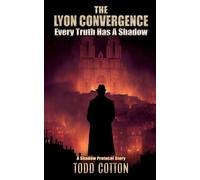 The Lyon Convergence: Every Truth Has a Shadow