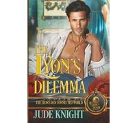 The Lyon’s Dilemma: The Lyon's Den Connected World