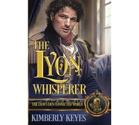 The Lyon Whisperer: The Lyon's Den Connected World