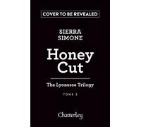 The Lyonesse Trilogy - Tome 2 Honey Cut - Sierra Simone - Chatterley - broché - Roman