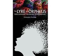 The Lyre of Orpheus by Partridge Christopher Professor of Religious Studies Professor of Religious Studies Lancaster University Hardcover Book Partridge Christopher Professor of Religious Studies Prof