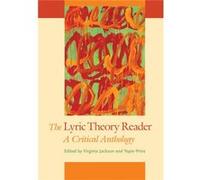 The Lyric Theory Reader: A Critical Anthology (Paperback) Virginia Jackson, Yopie Prins (Auteur)