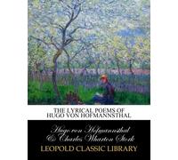 The lyrical poems of Hugo von Hofmannsthal