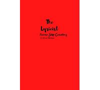 The Lyricist: Song Writing Journal V.1.08 Staff Paper Notebook With Lined Pages For Lyrics And Manuscript Paper For Notes, Lyrics And Music. For Musicians, Music Lovers, Students, Songwriting. Book No