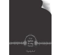 The Lyrics In My Head - Songwriting Journal: College Ruled Lines On The Left 10 Staves On The Right Large 8.5" X 11" Inches 50 Pages Music Composition Notebook For Musicians (The Slim Ruled Editi